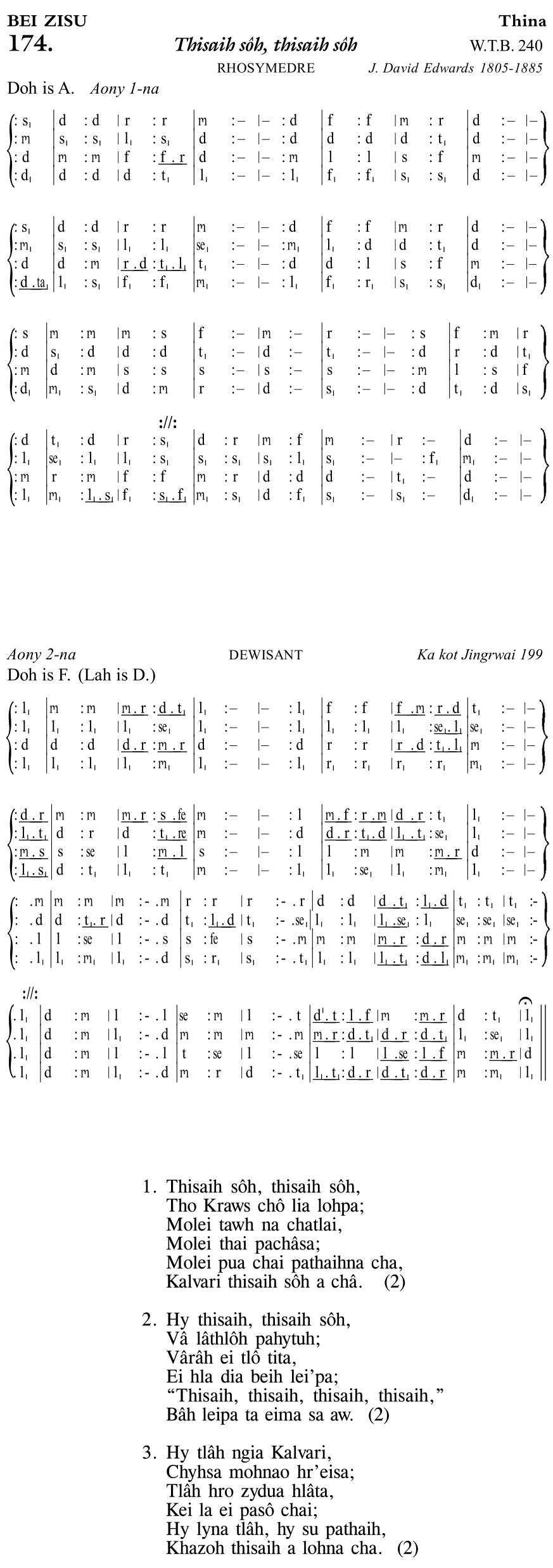Hymn 174, “Thisaih sôh, thisaih sôh”, Edition 11