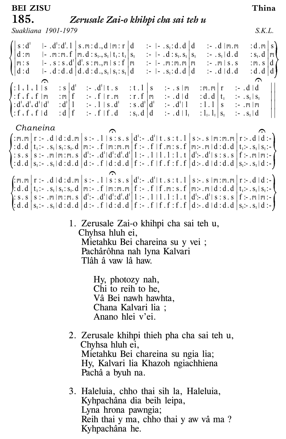 Hymn 185, “Zerusale Zai-o khihpi cha sai teh u”, Edition 11