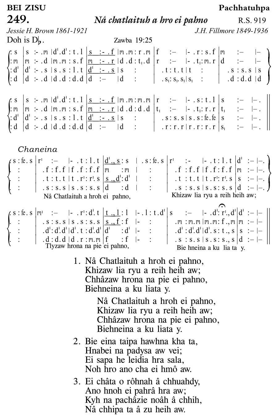 Hymn 249, “Nâ chatlaituh a hro ei pahno”, Edition 11