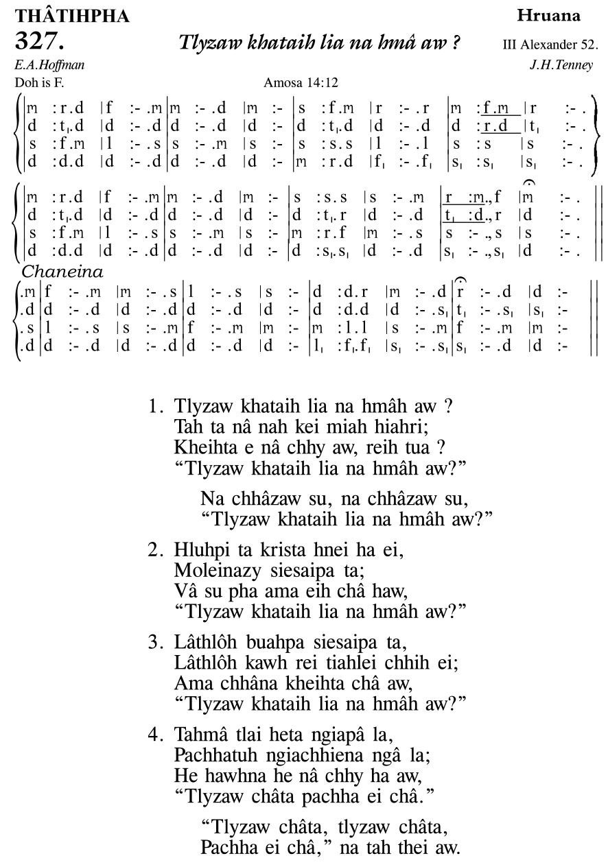 Hymn 327, “Tlyzaw khataih lia na hmâ aw ?”, Edition 11