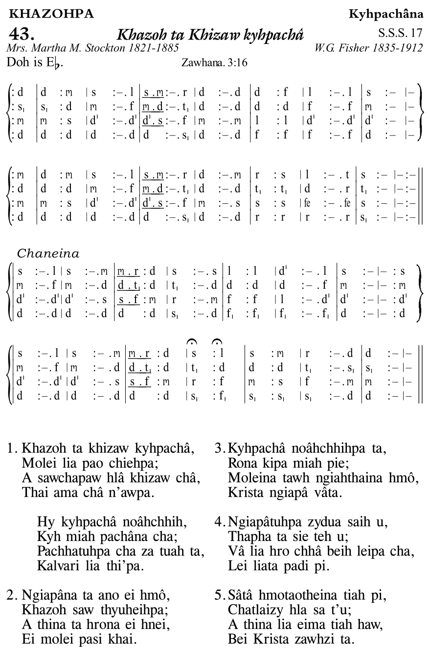 Hymn 43, “Khazoh ta Khizaw kyhpachâ”, Edition 11
