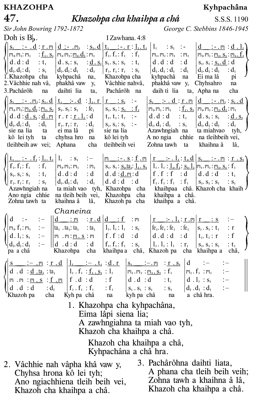 Hymn 47, “Khazohpa cha khaihpa a châ”, Edition 11