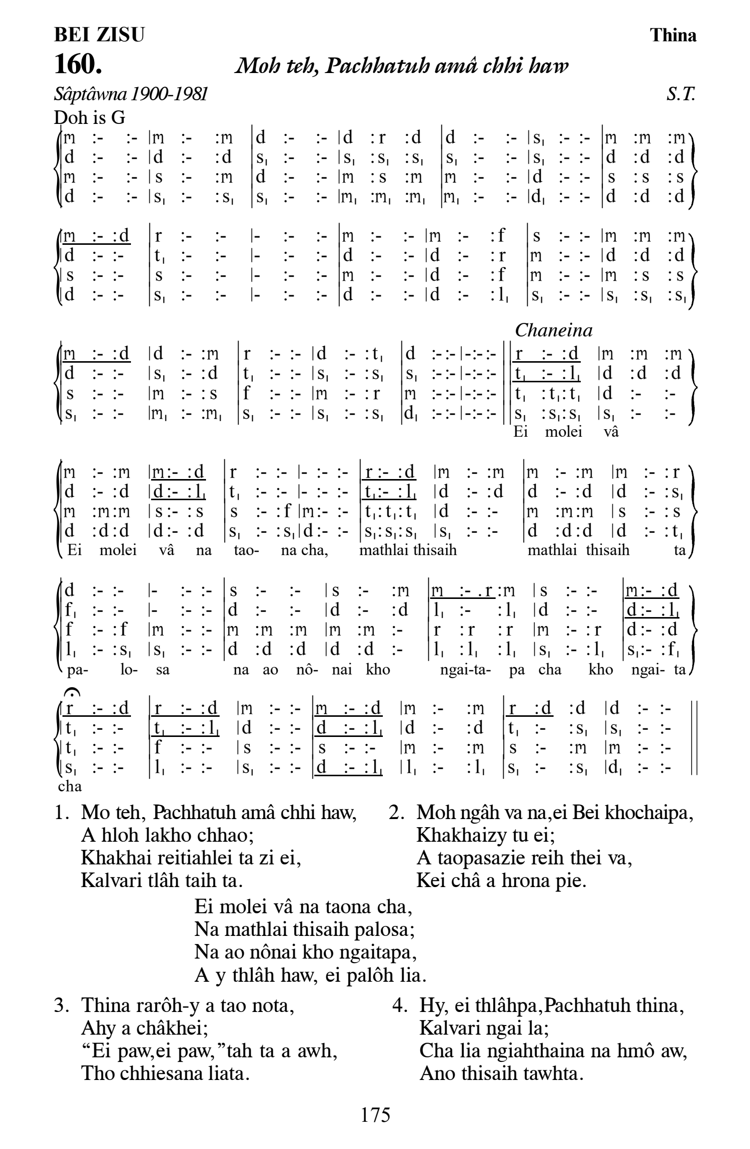 Hymn 160, “Moh teh, Pachhatuh amâ chhi haw”, Edition 13