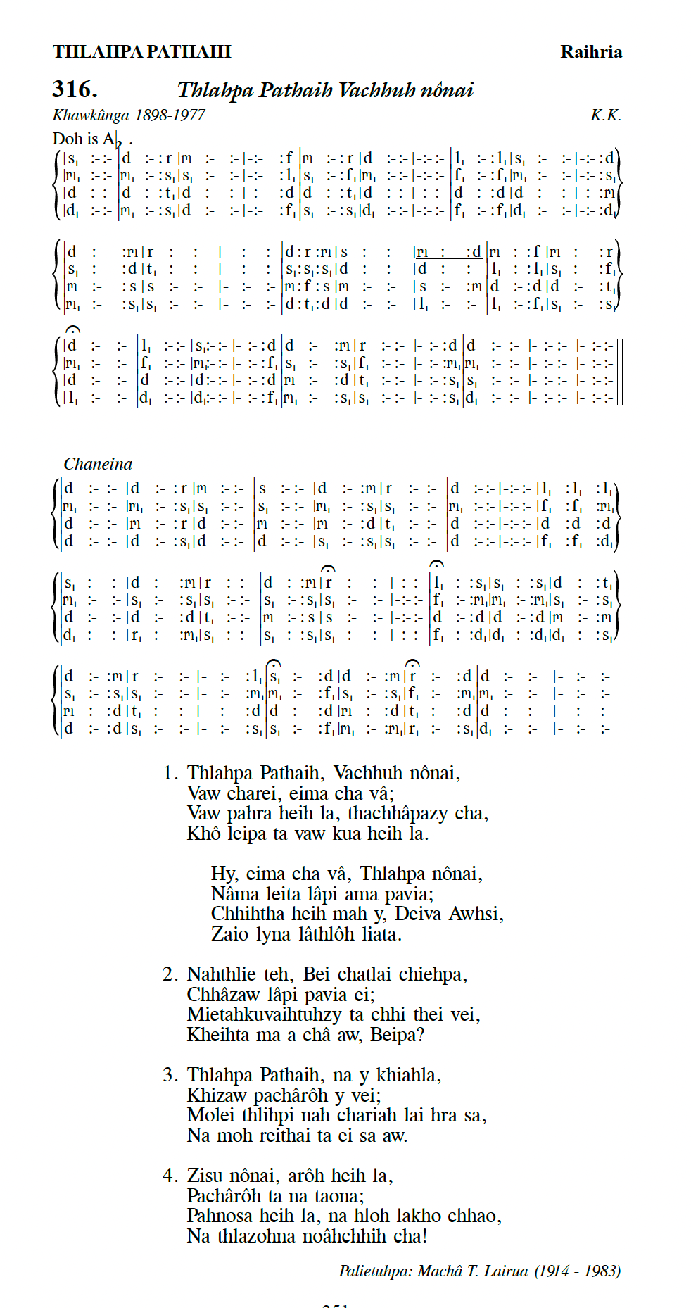 Hymn 316, “Thlahpa Pathaih Vachhuh nônai”, Edition 13