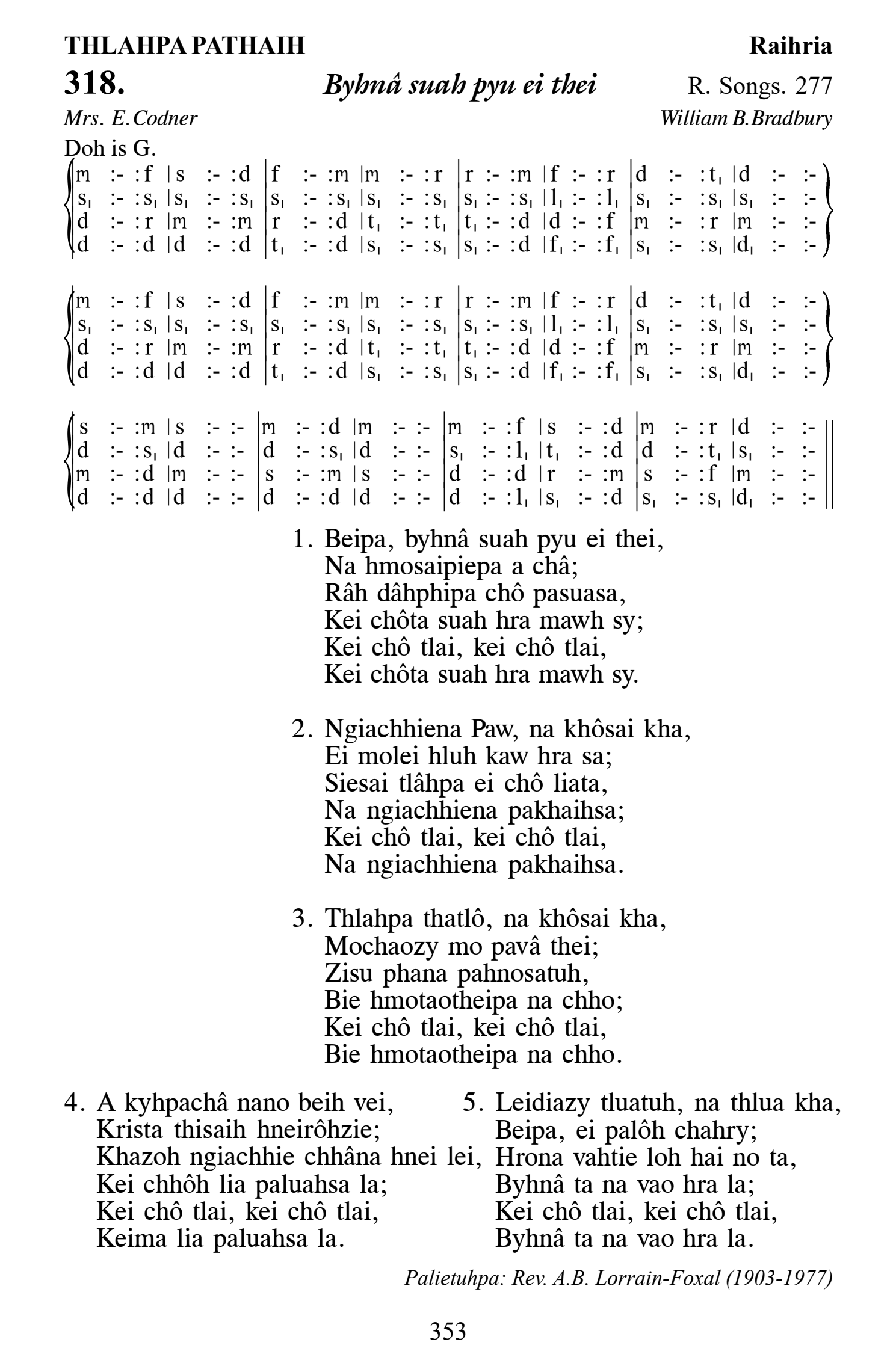 Hymn 318, “Byhnâ suah pyu ei thei”, Edition 13