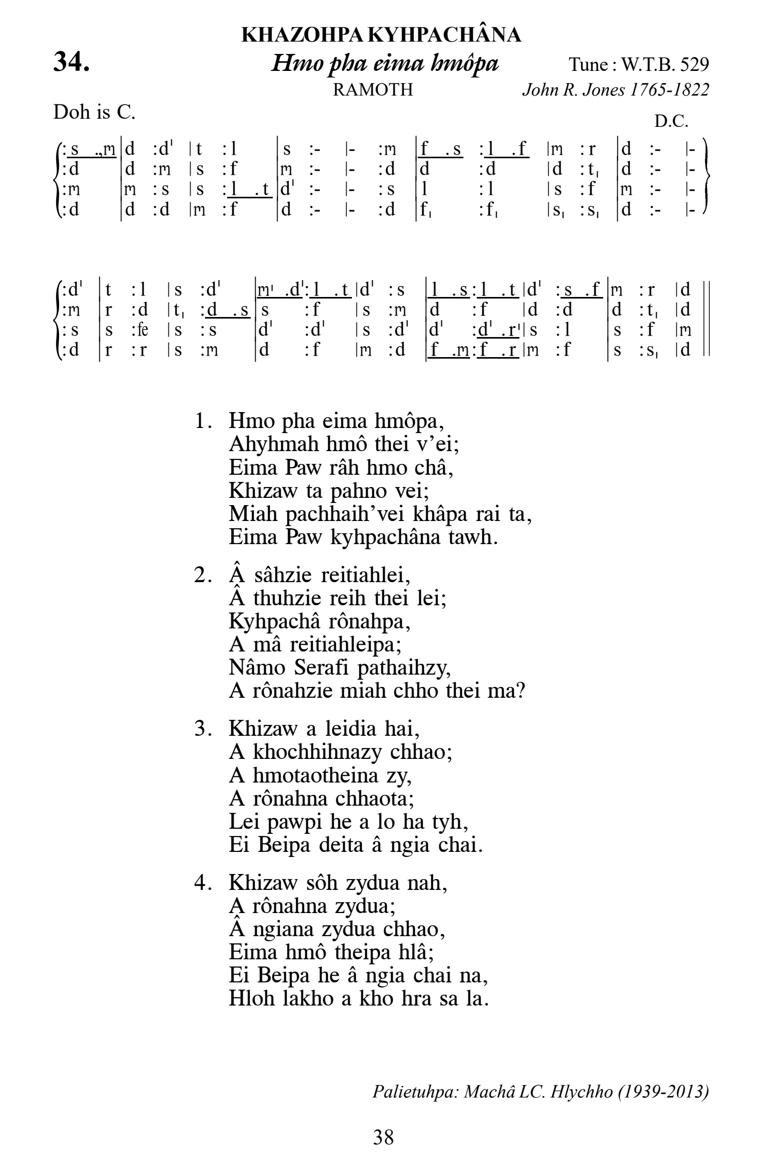 Hymn 34, “Hmo pha eima hmôpa”, Edition 13