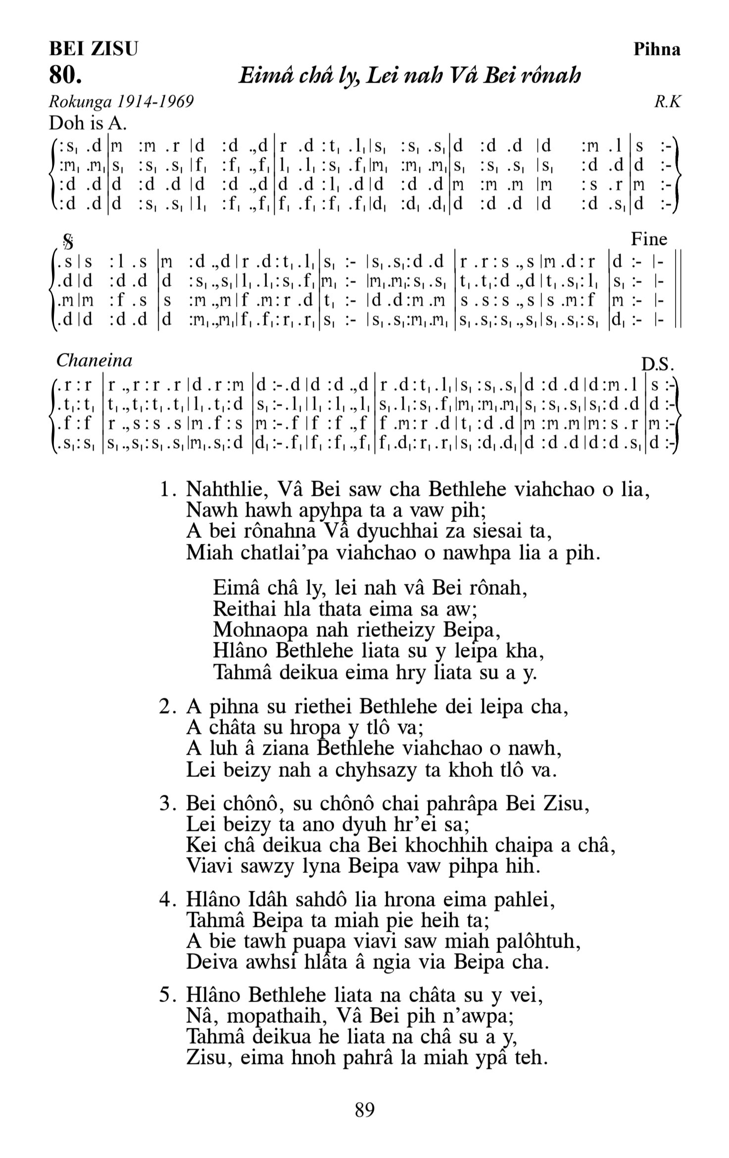 Hymn 80, “Eimâ châ ly, Lei nah Vâ Bei rônah”, Edition 13