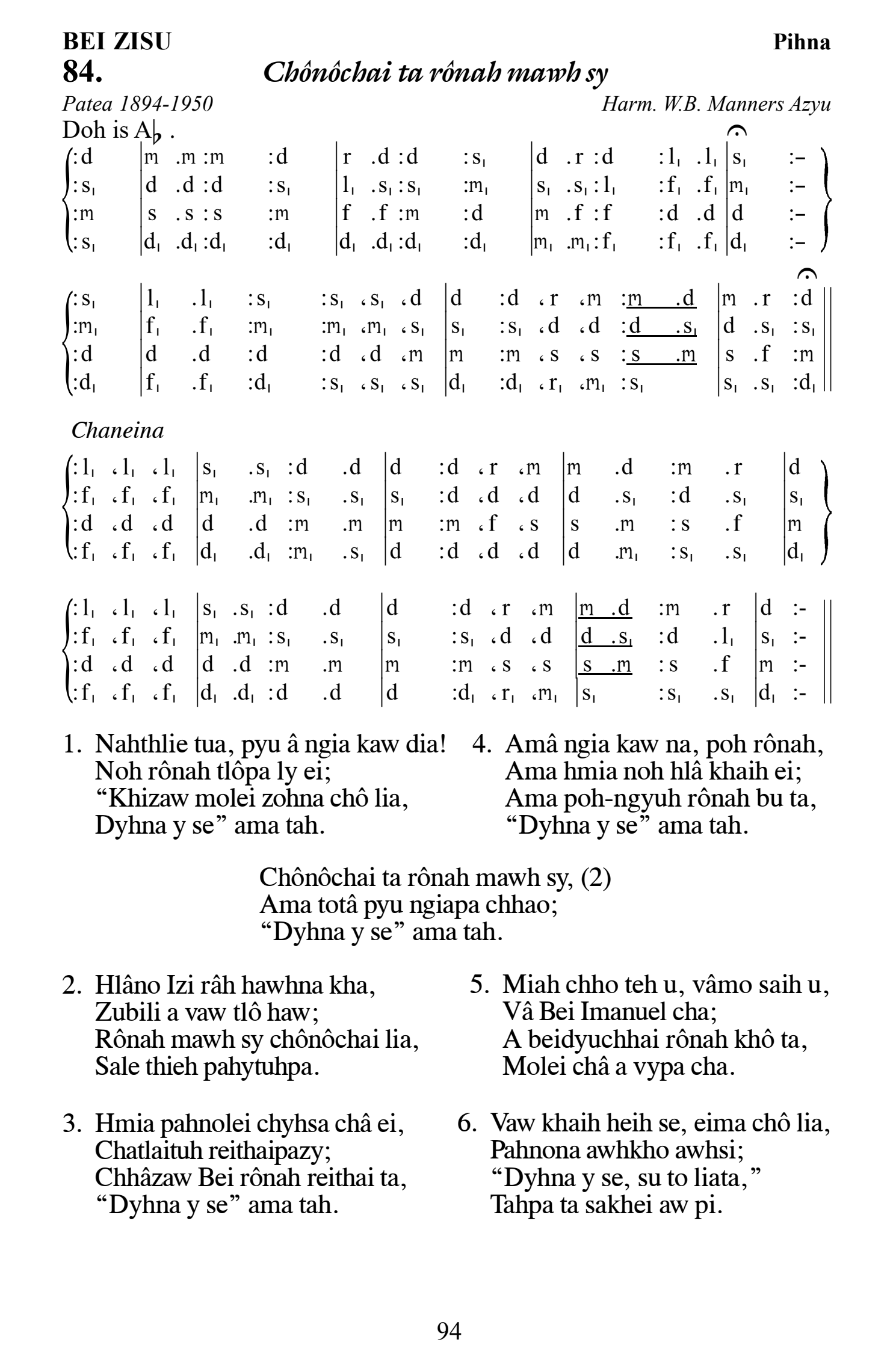 Hymn 84, “Chônôchai ta rônah mawh sy”, Edition 13