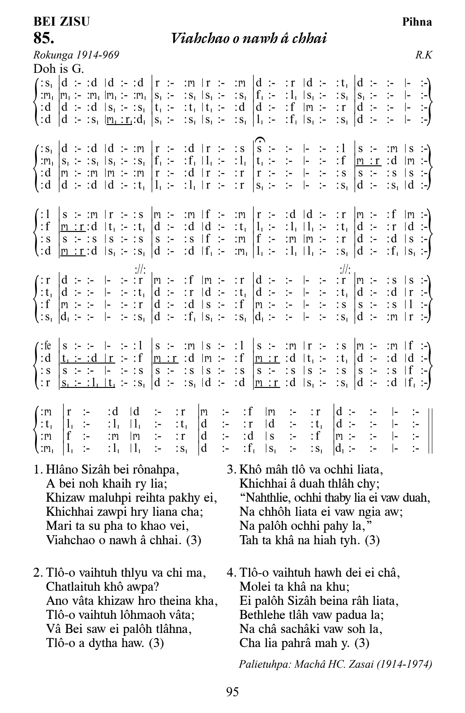 Hymn 85, “Viahchao o nawh â chhai”, Edition 13