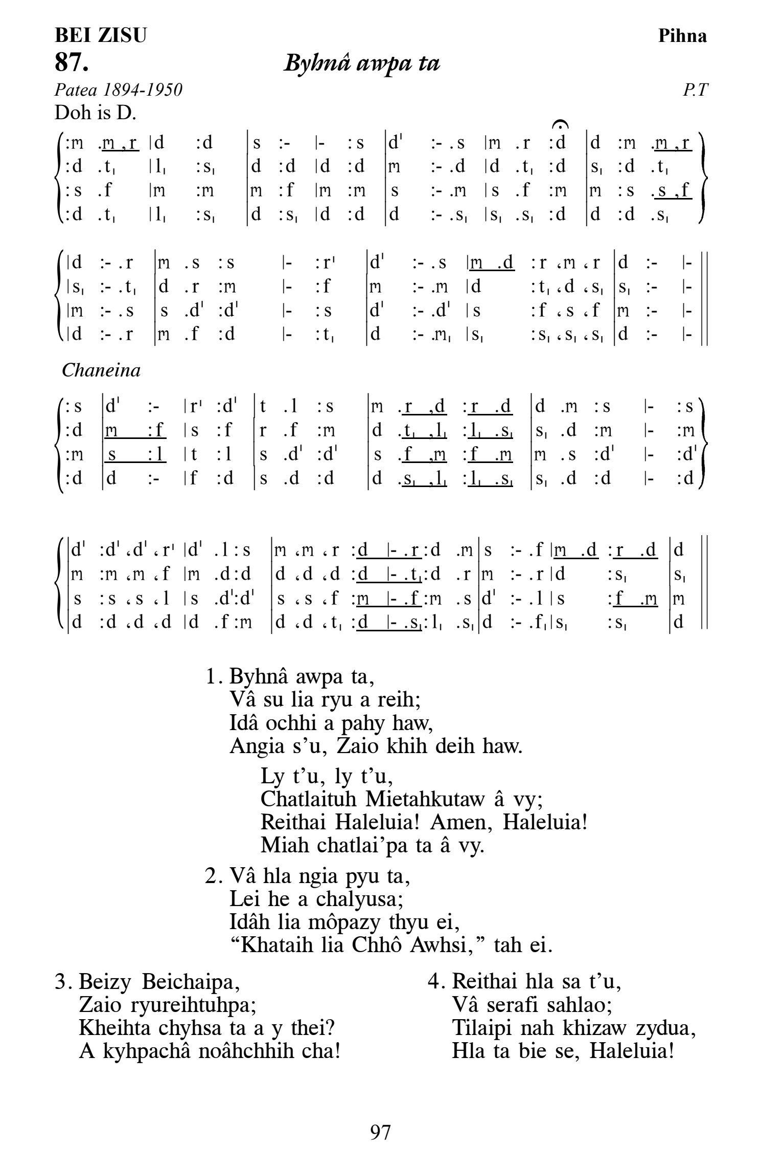 Hymn 87, “Byhnâ awpa ta”, Edition 13